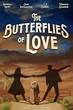 The Butterflies of Love — The Movie Database (TMDB)