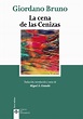 La cena de las cenizas. BRUNO GIORDANO. Libro en papel. 9788430965649 ...