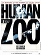 Box Office du film Human Zoo - AlloCiné