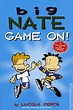 Big Nate Game On TPB (2013 Andrews McMeel) comic books