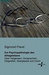 Zur Psychopathologie des Alltagslebens, Sigmund Freud | 9783956102486 ...