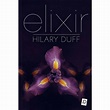 Livro Elixir - Hilary Duff (Vol. 1) | Shopee Brasil