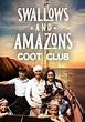 Swallows and Amazons Forever: Coot Club - Where to Watch and Stream