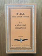 Bliss by Katherine Mansfield, First Edition - AbeBooks