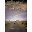 Ghost Rider: Travels on the Healing Road by Neil Peart — Reviews ...