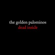 The Golden Palominos - Dead Inside | Releases | Discogs