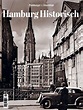 Hamburg Historisch. Ausgabe Nr.3 (Buch) – lesen.de