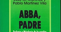 José M. Martínez y Pablo Martínez Vila - Abba,Padre - Libros Cristianos ...