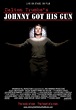 Johnny Got His Gun (2008) - IMDb