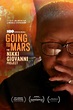 Going to Mars: The Nikki Giovanni Project (Film, Art Documentary ...
