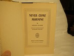 Never Come Morning by Nelson Algren - First Edition - 1942 - from ...