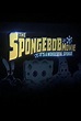 The SpongeBob Movie: It's a Wonderful Sponge Movie Poster - #501209