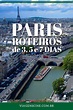 Roteiro em Paris: Dicas de Viagem para 3, 5 ou 7 dias | Viagem paris ...