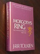 Morgoth's Ring by Christopher; J.R.R. Tolkien Tolkien - First Edition ...