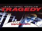 Intelligent Hoodlum – Tragedy - Saga Of A Hoodlum (Vinyl) - Discogs