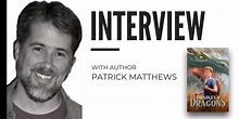 Patrick Matthews Discusses Bradley’s Dragons – The Children's Book Review