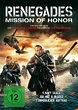 Renegades - Mission of Honor DVD, Kritik und Filminfo | movieworlds.com