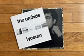 La mémoire des disques – Lyceum – The Orchids. | Pop, Cultures & Cie
