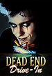 Dead End Drive-In (1986) - Posters — The Movie Database (TMDB)