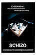 Schizo Movie Poster (#1 of 2) - IMP Awards