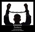 Frases de Esclavos (74 frases)