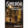 Maigret and Monsieur Charles (Paperback) - Georges Simenon | Jarrold ...