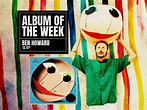 Ben Howard - 'Is It?' album review