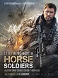 Horse Soldiers - Film (2018) - SensCritique