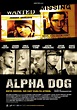 Alpha Dog - Película 2006 - SensaCine.com