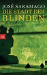 Die Stadt der Blinden: Roman von José Saramago bei LovelyBooks (Literatur)