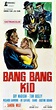 Bang Bang Kid (1967) - IMDb
