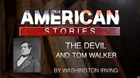 'The Devil and Tom Walker,' by Washington Irving