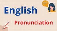 Pronunciation in English — A Friendly Method! — English Reservoir
