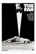 The Fan (1981) - Posters — The Movie Database (TMDB)