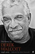The Poetry of Derek Walcott 1948-2013 - Derek Walcott - 9780571313808 ...