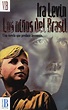 Una plaga de espías: LOS NIÑOS DEL BRASIL, de Ira Levin (Ediciones B)
