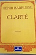 Clarté - Henri Barbusse - Babelio