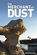 Merchant of Dust | Benjamin Radford