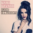 Manu Gavassi - Clichê Adolescente Lyrics and Tracklist | Genius