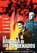 La brigada de los condenados - Película - 1970 - Crítica | Reparto ...