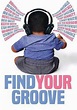 Find Your Groove (DVD 2019) | DVD Empire