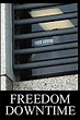 ‎Freedom Downtime (2001) directed by Emmanuel Goldstein • Reviews, film ...