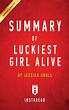 Summary of Luckiest Girl Alive: by Jessica Knoll Includes Analysis ...