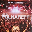 Michel Polnareff – Ze (Re) Tour 2007 (2022, Gatefold, Vinyl) - Discogs