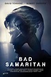 Bad Samaritan (#1 of 5): Extra Large Movie Poster Image - IMP Awards