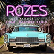 Famous (Evan Gartner Remix) - Rozes mp3 buy, full tracklist