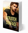 Scratch The Surface ~ Mary Calmes ~ Official Author Site