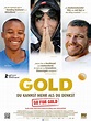 Gold - Du kannst mehr als Du denkst - Film 2013 - FILMSTARTS.de