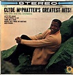 Clyde McPhatter's Greatest Hits (VINYL RHYTHM & BLUES LP) by Clyde ...