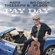 Hans Theessink & Big Daddy Wilson - Pay Day | Blues Magazine